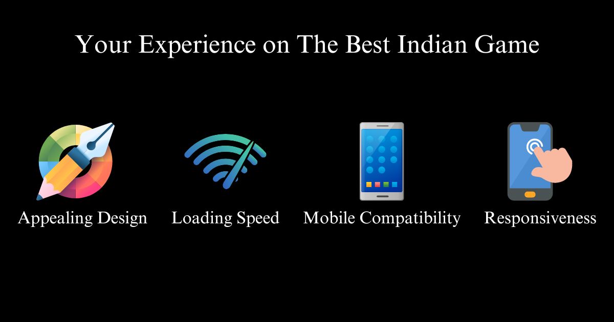 your experience on the best Indian game